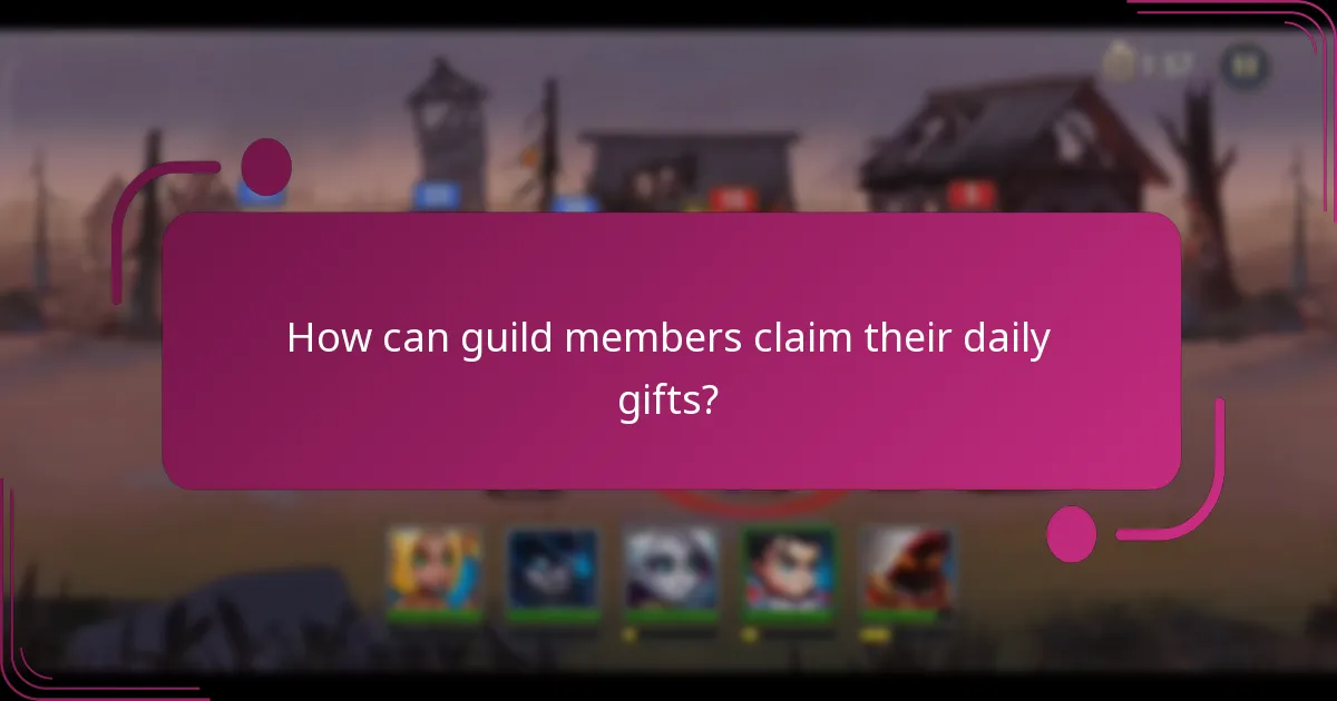 How can guild members claim their daily gifts?