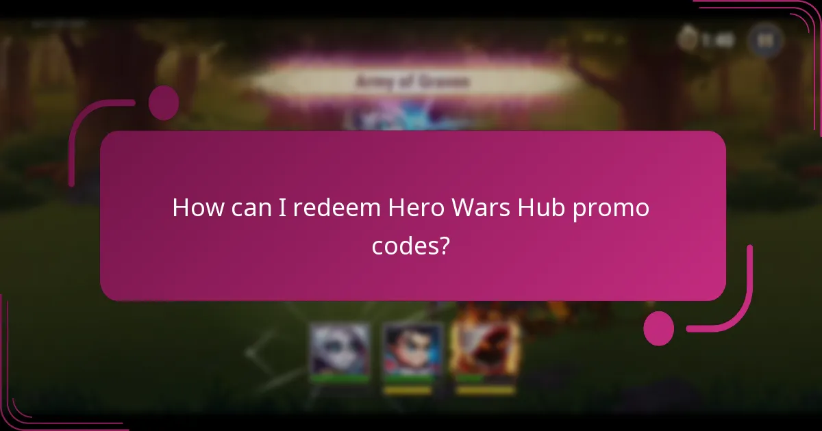 How can I redeem Hero Wars Hub promo codes?