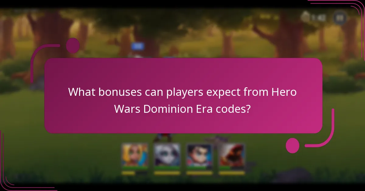 What bonuses can players expect from Hero Wars Dominion Era codes?